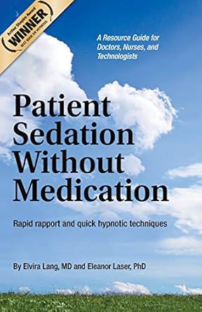 patient sedation without medication rapid rapport and quick hypnotic techniques a resource guide for doctors