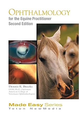 ophthalmology for the equine practitioner 1st edition dennis brooks 1591610400, 978-1591610403