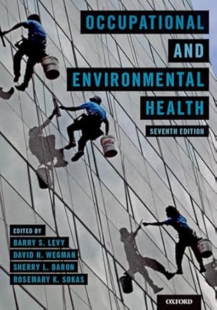 occupational and environmental health 1st edition david h wegmansherry l baronrosemary k sokasbarry s levy