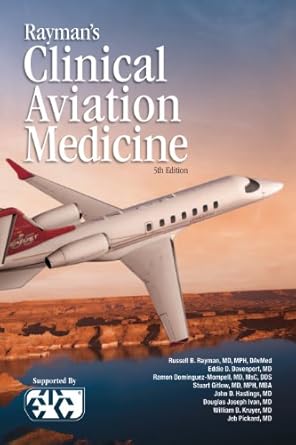 raymans clinical aviation medicine 1st edition m d rayman, russell b ,m d davenport, eddie d ,m d dominguez