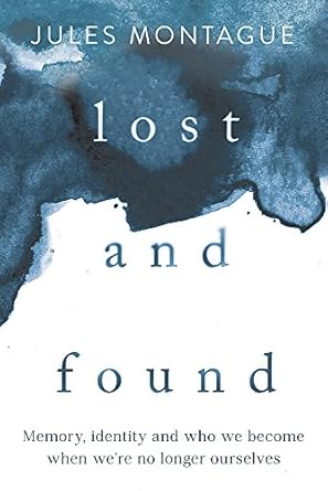 lost and found 1st edition dr jules montague 1473646944, 978-1473646940