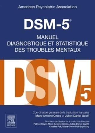 dsm 5 manuel diagnostique et statistique des troubles mentaux 1st edition american psychiatric association