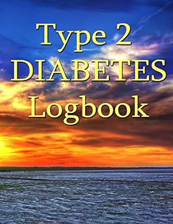 type 2 diabetes logbook big print blood glucose and insulin record book 1st edition vincent van gouache