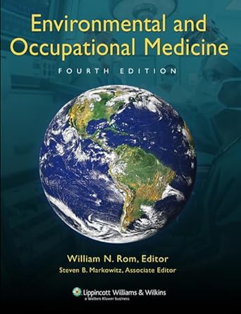 environmental and occupational medicine 1st edition william n rom ,steven markowitz md 0781762995,