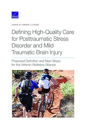 defining high quality care for posttraumatic stress disorder and mild traumatic brain injury proposed