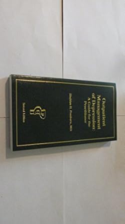 outpatient management of depression a guide for the practitioner 1st edition sheldon h preskorn 1884735460,