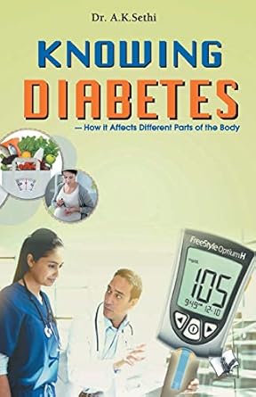 knowing diabetes 1st edition dr a k sethi 9350578700, 978-9350578704