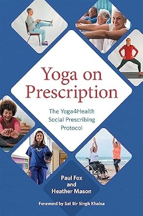 yoga on prescription 1st edition paul fox ,heather mason 178775975x, 978-1787759756