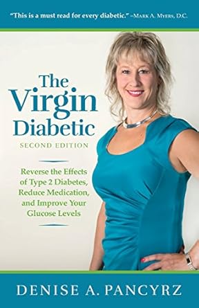 the virgin diabetic reverse the effects of type 2 diabetes reduce medication and improve your glucose levels