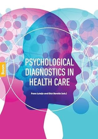 psychological diagnostics in health care 1st edition dick barelds ,frans luteijn 902440827x, 978-9024408276