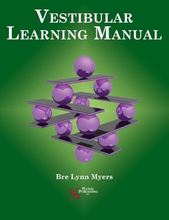 vestibular learning manual 1st edition bre lynn myers 1597564117, 978-1597564113