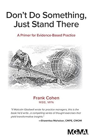 dont do something just stand there a primer for evidence based practice 1st edition frank cohen 1568296754,