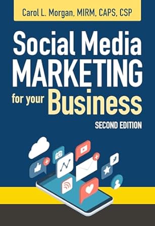 social media marketing for your business 1st edition carol l morgan 0867188170, 978-0867188172