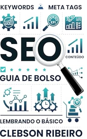 seo guia de bolso seo para todos lembrando o basico 1st edition clebson ribeiro 6501106567, 978-6501106564