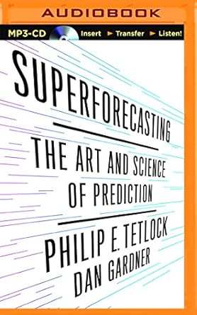 superforecasting 1st edition philip e tetlock ,dan gardner ,joel richards 1511358491, 978-1511358491