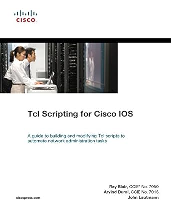tcl scripting for cisco ios 1st edition raymond blair ,arvind durai ,john lautmann 1587059452, 978-1587059452