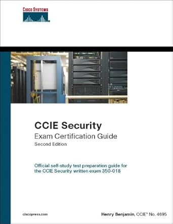 ccie security exam certification guide 1st edition henry benjamin 1587201356, 978-1587201356