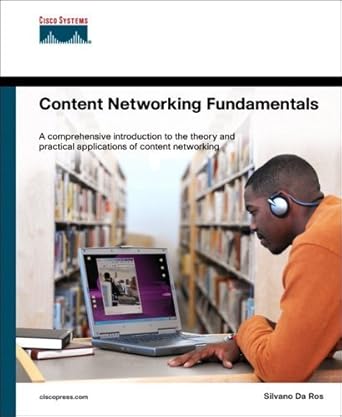 content networking fundamentals 1st edition silvano de ros ,silvano da ros 1587052407, 978-1587052408
