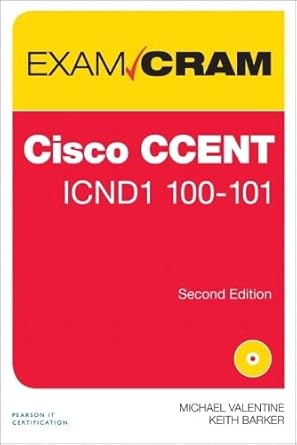 cisco ccent 100 101 exam cram 1st edition michael valentine ,keith barker 078975150x, 978-0789751508
