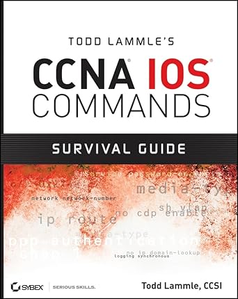 todd lammles ccna ios commands survival guide 1st edition todd lammle 0470175605, 978-0470175606
