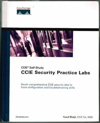 ccie security practice labs ccie self study 1st edition fahim hussain yusuf bhaiji 1587051346, 978-1587051340