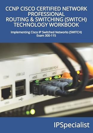 ccnp cisco certified network professional routing and switching technology workbook exam 300 115 1st edition