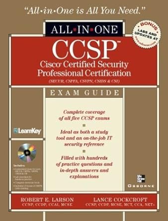 ccsp cisco certified security professional certification all in one exam guide 1st edition robert larson