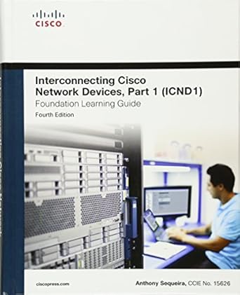interconnecting cisco network devices part 1 foundation learning guide 1st edition anthony sequeira
