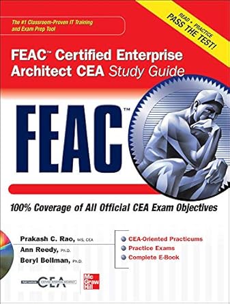 feac certified enterprise architect cea study guide 1st edition prakash rao ,ann reedy ,beryl bellman