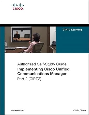 implementing cisco unified communications manager cipt2 v6 0 authorized self study guide 1st edition chris