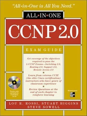 all in one ccnp 2 0 exam guide 1st edition lou rossi ,stuart higgins ,steve sowell 0072194170, 978-0072194173