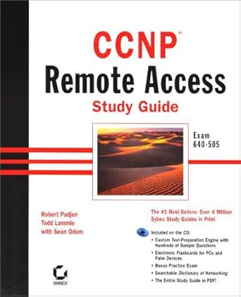 ccnp remote access study guide exam 640 505 1st edition todd lammle ,robert padjen ,sean odom 078212710x,