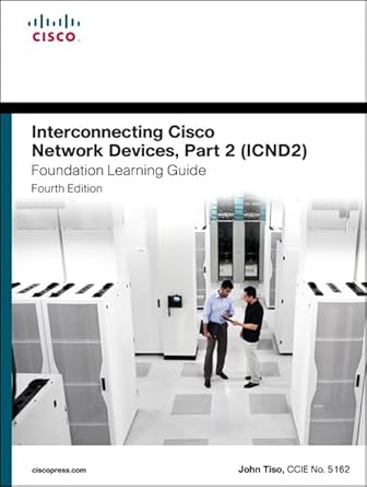 interconnecting cisco network devices part 2 foundation learning guide 1st edition john tiso 1587143771,