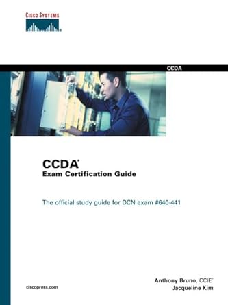 ccda exam certification guide certification 1st edition a anthony bruno ,jacqueline kim 0735700745,