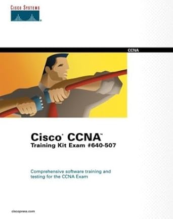cisco ccna training kit exam #640 507 1st edition cisco systems inc 1587200058, 978-1587200052