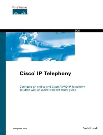 cisco ip telephony 1st edition david lovell 1587050501, 978-1587050503