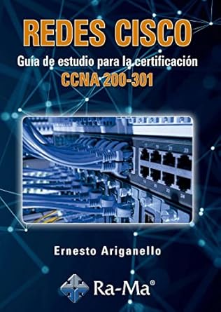 redes cisco guia de estudio para la certificacion ccna 200 301 1st edition ernesto ariganello 8499649300,