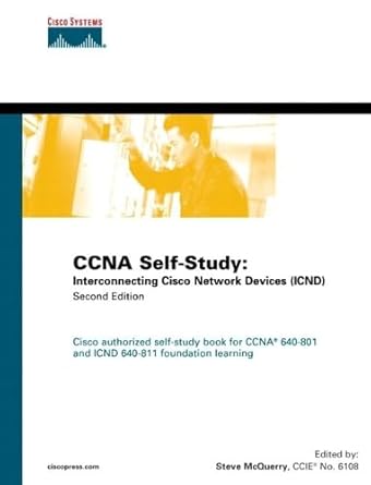 ccna self study interconnecting cisco network devices icnd 1st edition steve mcquerry 1587051427,