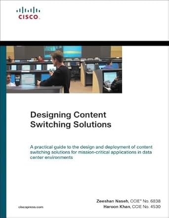 designing content switching solutions 1st edition haroon khan ,zeeshan naseh 158705213x, 978-1587052132