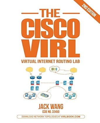 the virl book a step by step guide using cisco virtual internet routing lab 1st edition jack wang 0692784365,