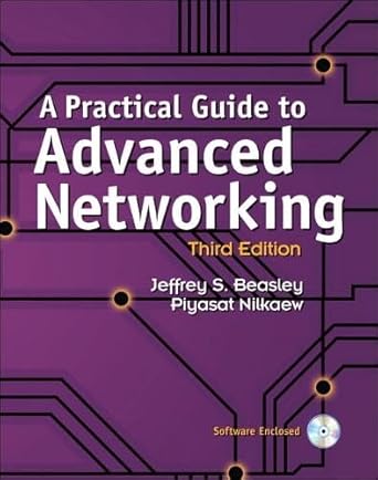 a practical guide to advanced networking 1st edition jeffrey s beasley ,piyasat nilkaew 0789749041,