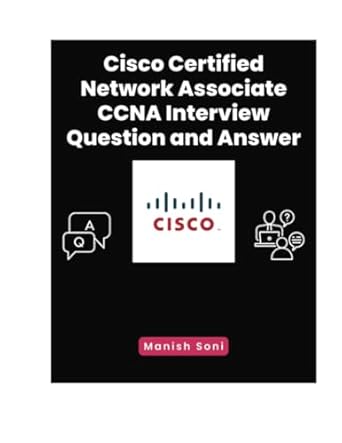 cisco certified network associate ccna interview question and answer 1st edition manish soni 936972513x,