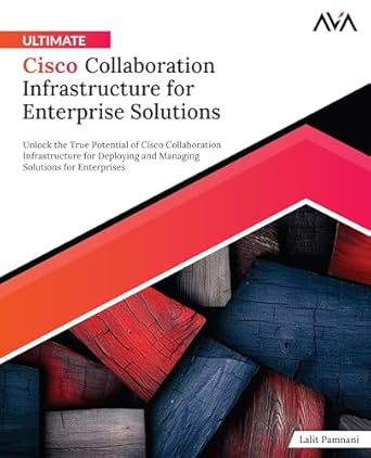 ultimate cisco collaboration infrastructure for enterprise solutions unlock the true potential of cisco