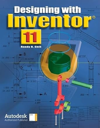 designing with inventor 11 1st edition randy h shih 0078779537, 978-0078779534