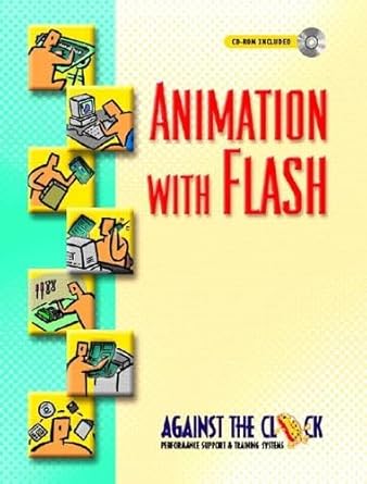 animation with flash 1st edition ellenn behoriam ,inc against the clock 0130973513, 978-0130973511