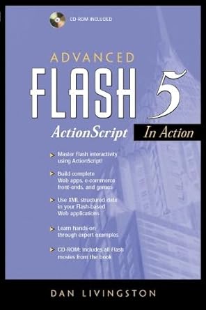 advanced flash 5 actionscript in action 1st edition dan livingston 0130931276, 978-0130931276