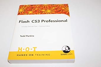 adobe flash cs3 professional lynda weinmans hands on training includes exercise files and demo movies 1st