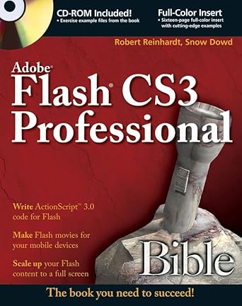 adobe flash cs3 professional bible 1st edition robert reinhardt ,snow dowd 0470119373, 978-0470119372