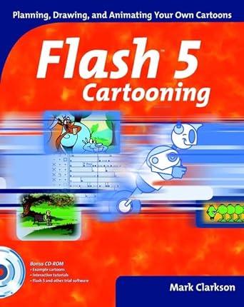 flash 5 cartooning 1st edition mark clarkson 0764535471, 978-0764535475