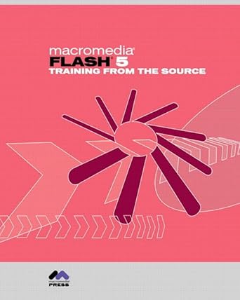 macromedia flash 5 training from the source 1st edition chrissy rey 0201729318, 978-0201729313